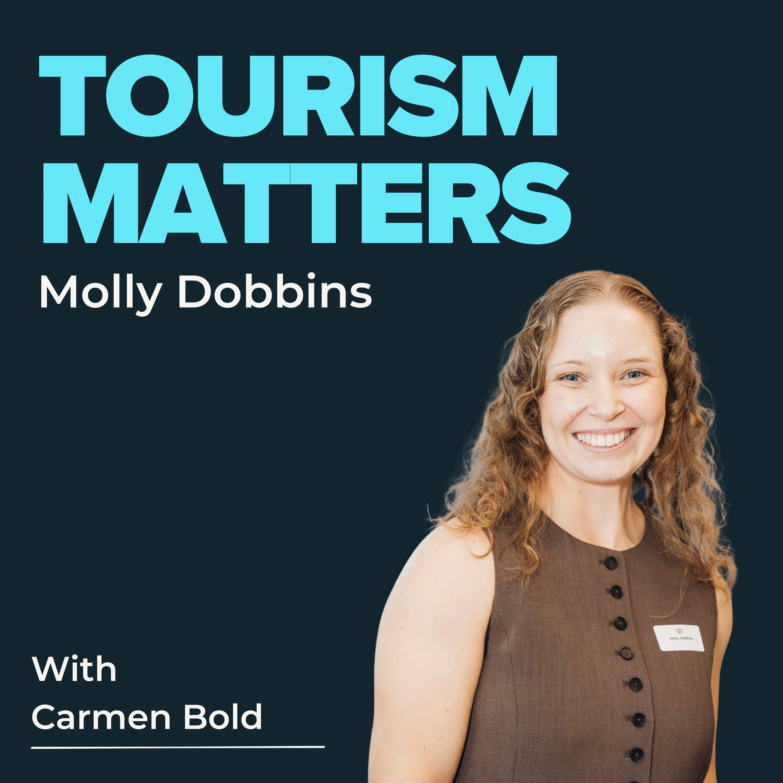 Molly Dobbins: Connecting Classrooms to Tourism Careers