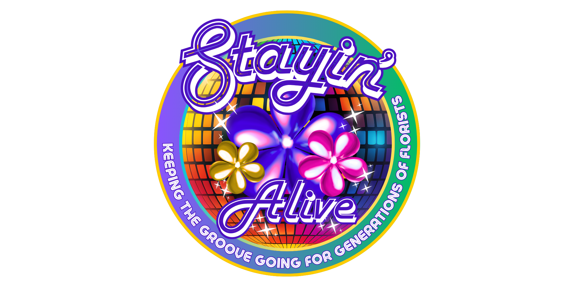 Disco ball with colorful flowers and a neon sign that reads 'Staying Alive.' Surrounding text states 'Keeping the groove going for generations.'