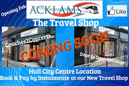A promotional banner for Acklams Travel Shop opening in February at Hull City Centre, with photos of the storefronts and the text 'Coming Soon' in red.