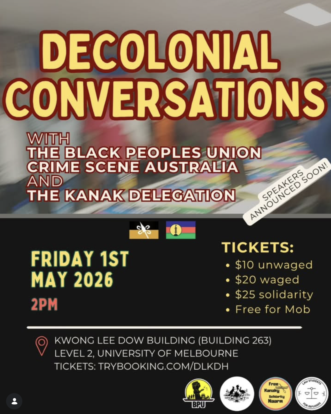 Decolonial conversations With black peoples union, crime scene australia And the Kanak Delegation 🇳🇨