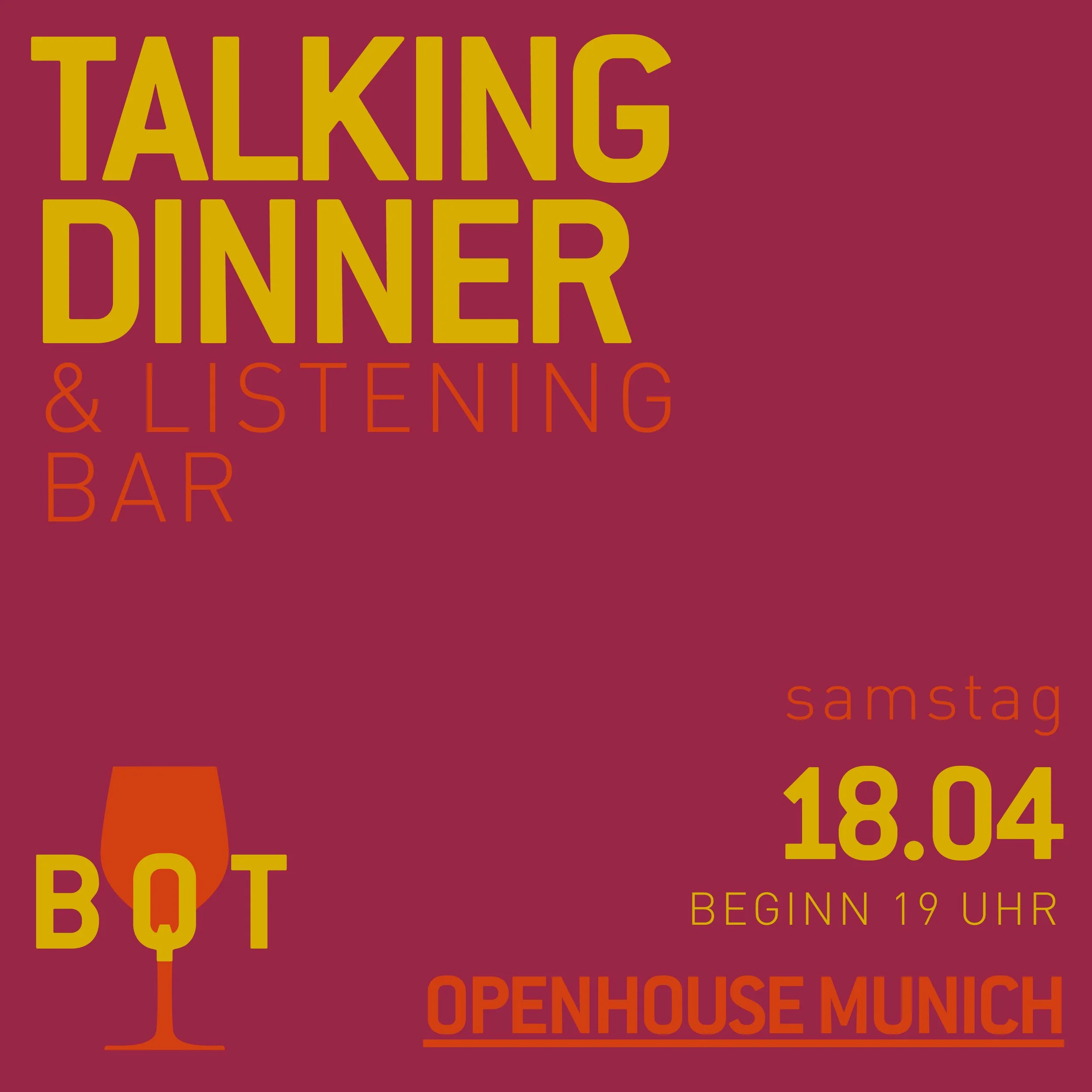 TALKING DINNER & LISTENING BAR 18.04.26