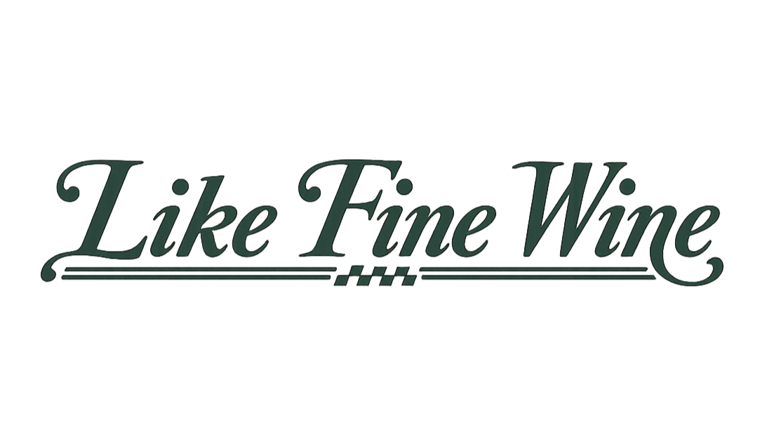 Like Fine Wine