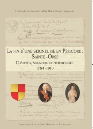 La fin d'une seigneurie en Périgord : Sainte-Orse