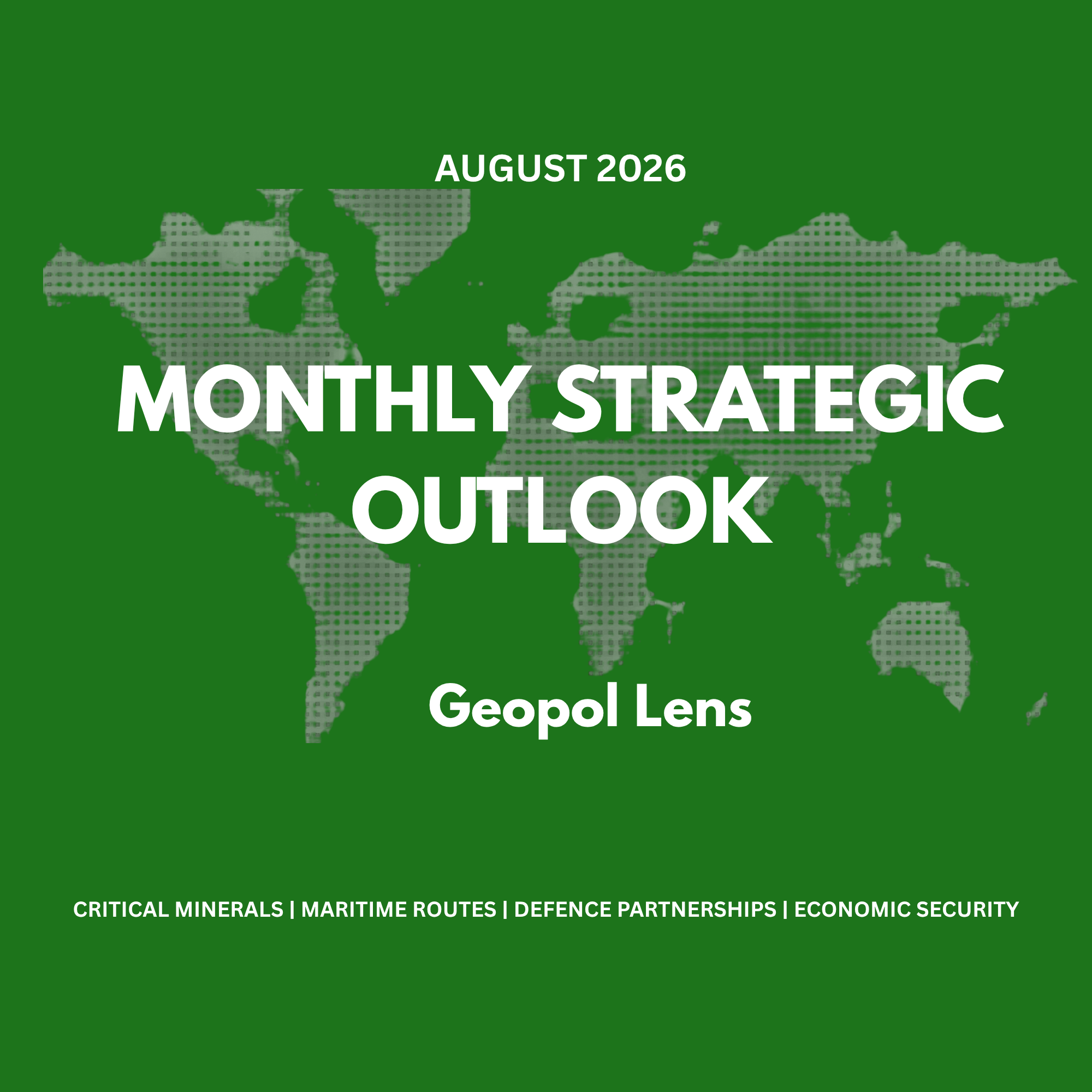 MONTHLY STRATEGIC OUTLOOK | AUGUST 2026