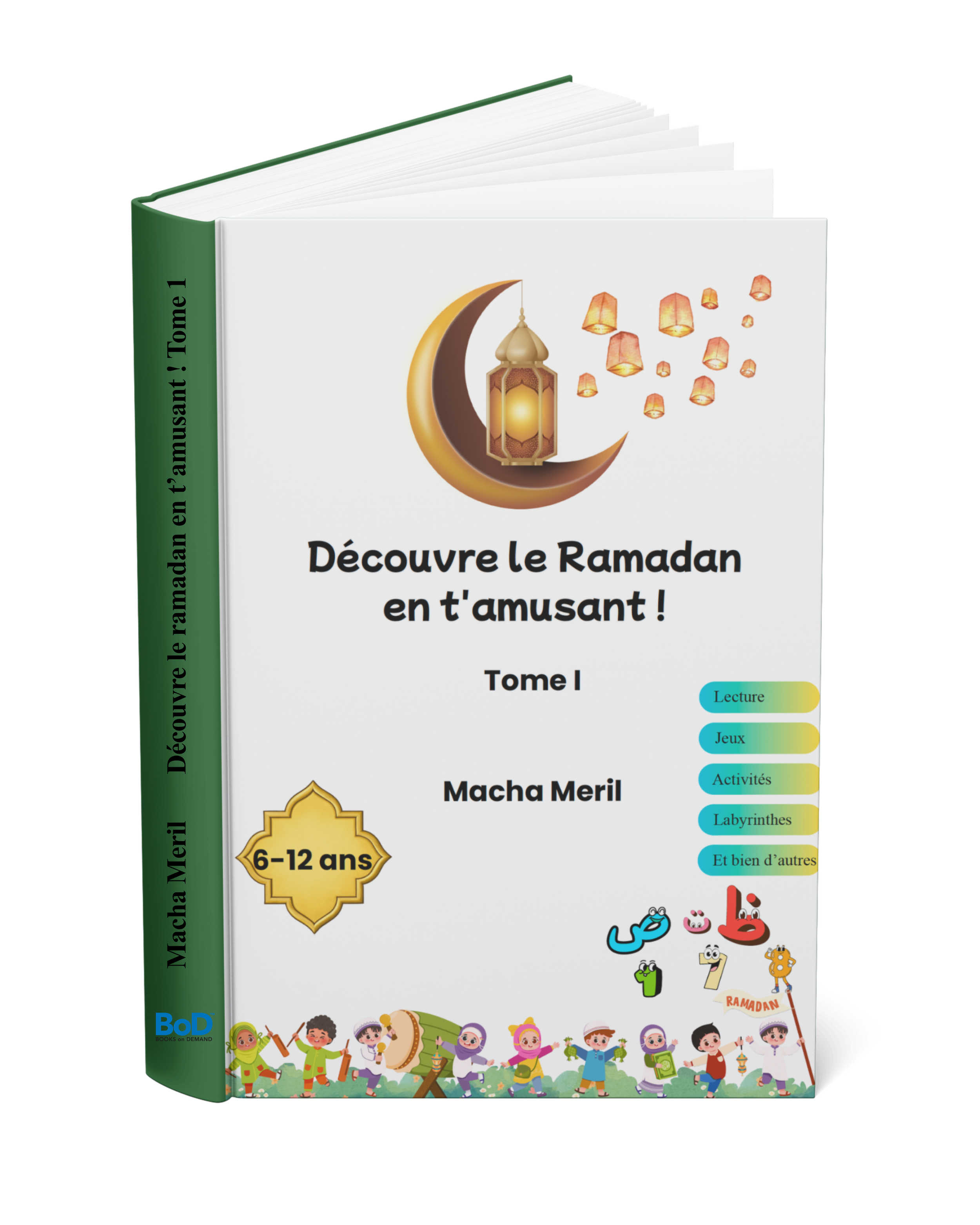 Mockup du livre : Découvre le Ramadan en t'amusant ! Tome 1