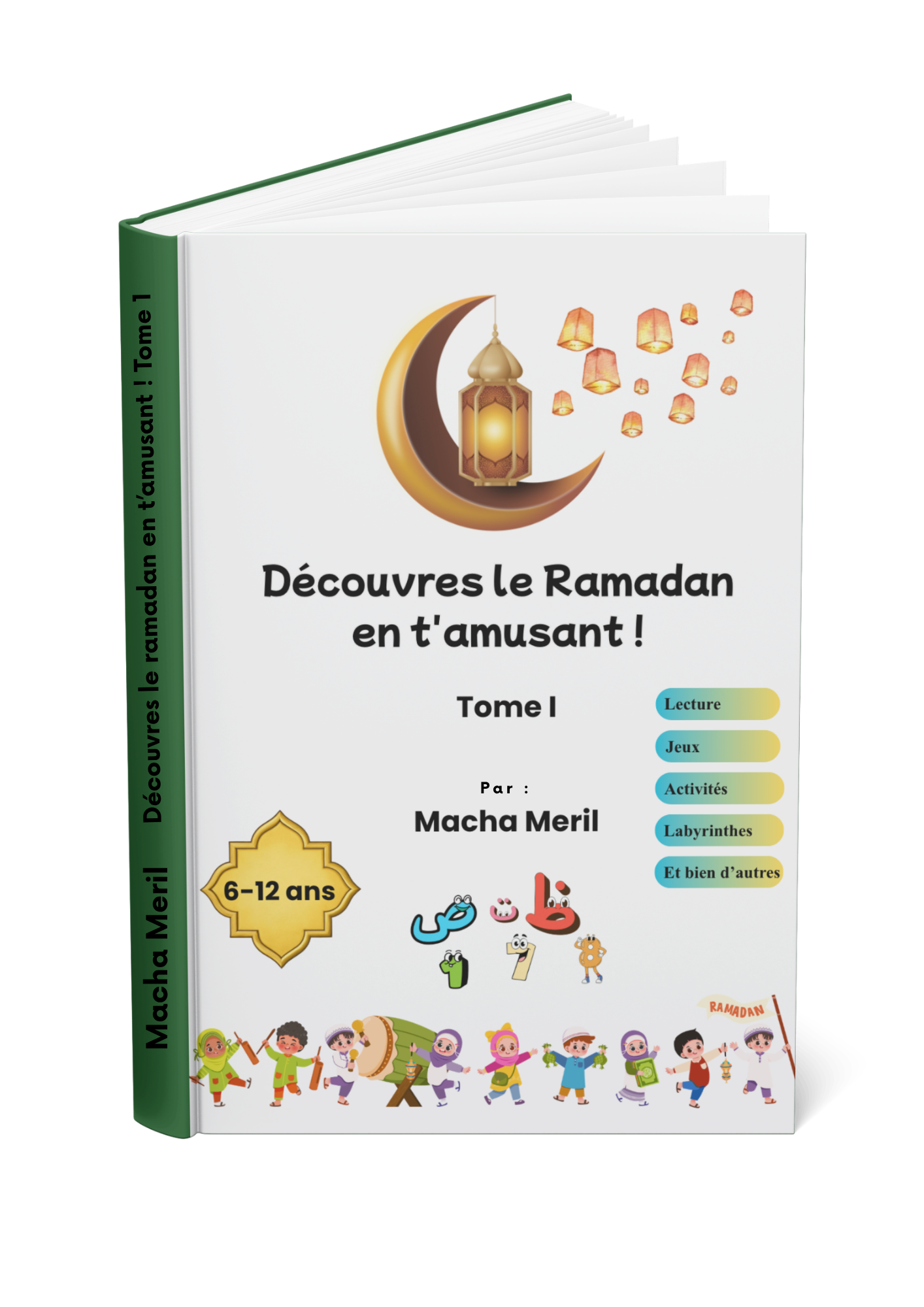 Mockup du livre : Découvres le Ramadan en t'amusant ! Tome 1