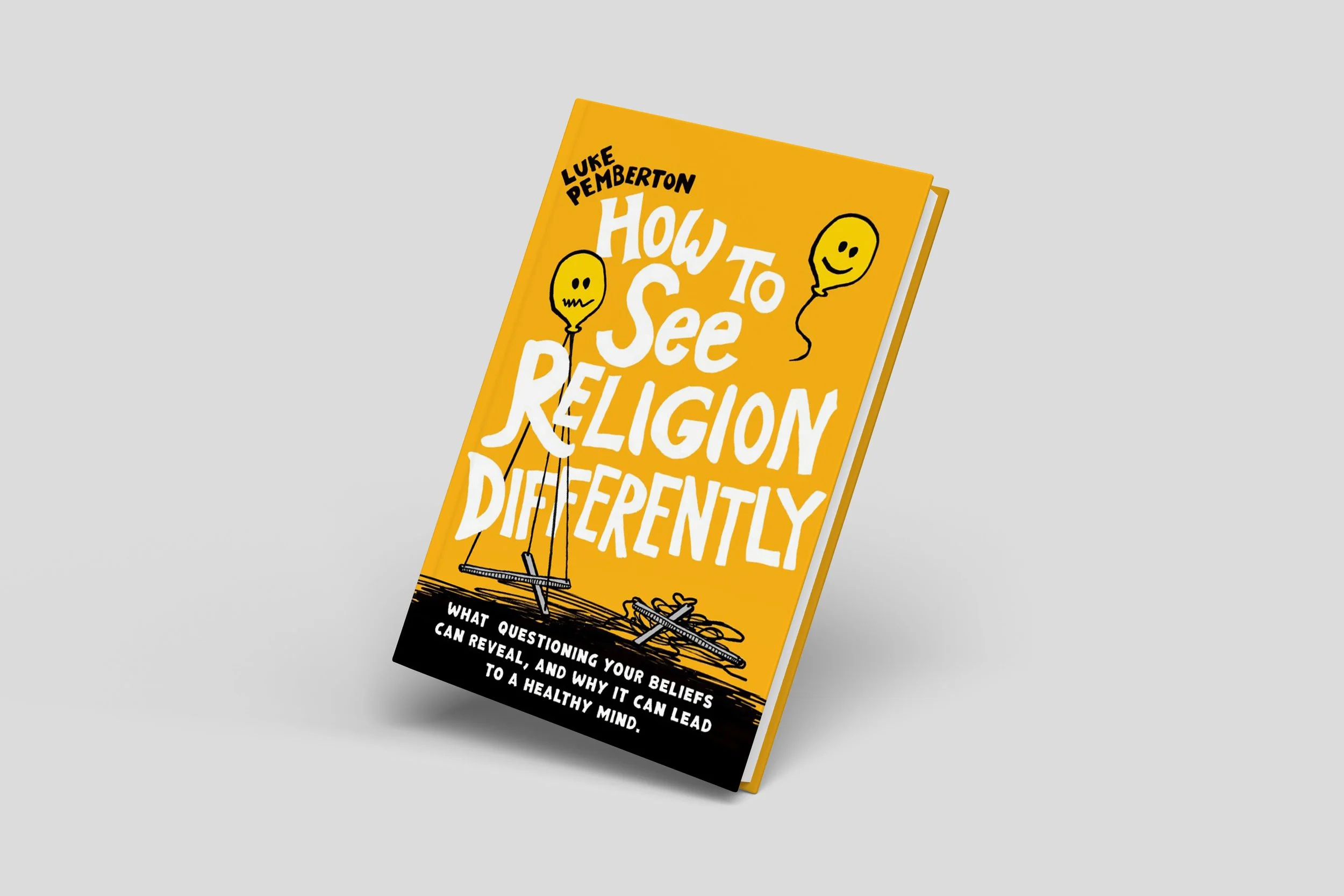 How to See Religion Differently        A Personal Journey of Questioning, Identity and Independent Thought