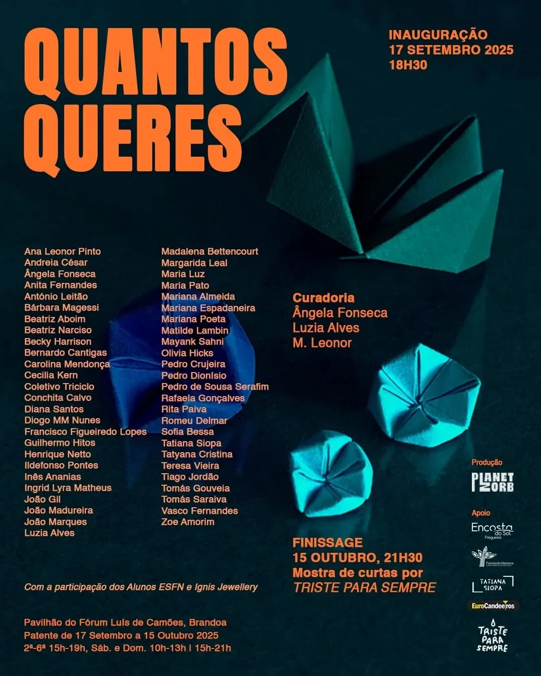 Convite!

Inaugura no dia 17 de setembro, pelas 18h30, a exposi&ccedil;&atilde;o coletiva QUANTOS QUERES, no Pavilh&atilde;o do F&oacute;rum Lu&iacute;s de Cam&otilde;es, Brandoa.

Com produ&ccedil;&atilde;o do Coletivo Planet Zorb e curadoria de &Ac