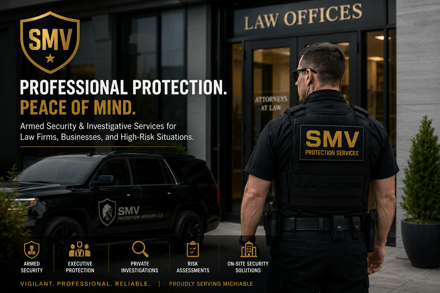 A security officer in uniform standing outside a law office, with a car that has an SMV Protection Services LLC logo parked nearby. The building has a sign that reads 'Law Offices' and a door with a sign 'Attorneys at Law'. The image promotes armed security, executive protection, private investigations, risk assessments, and on-site security solutions, highlighting vigilance, professionalism, and reliability.