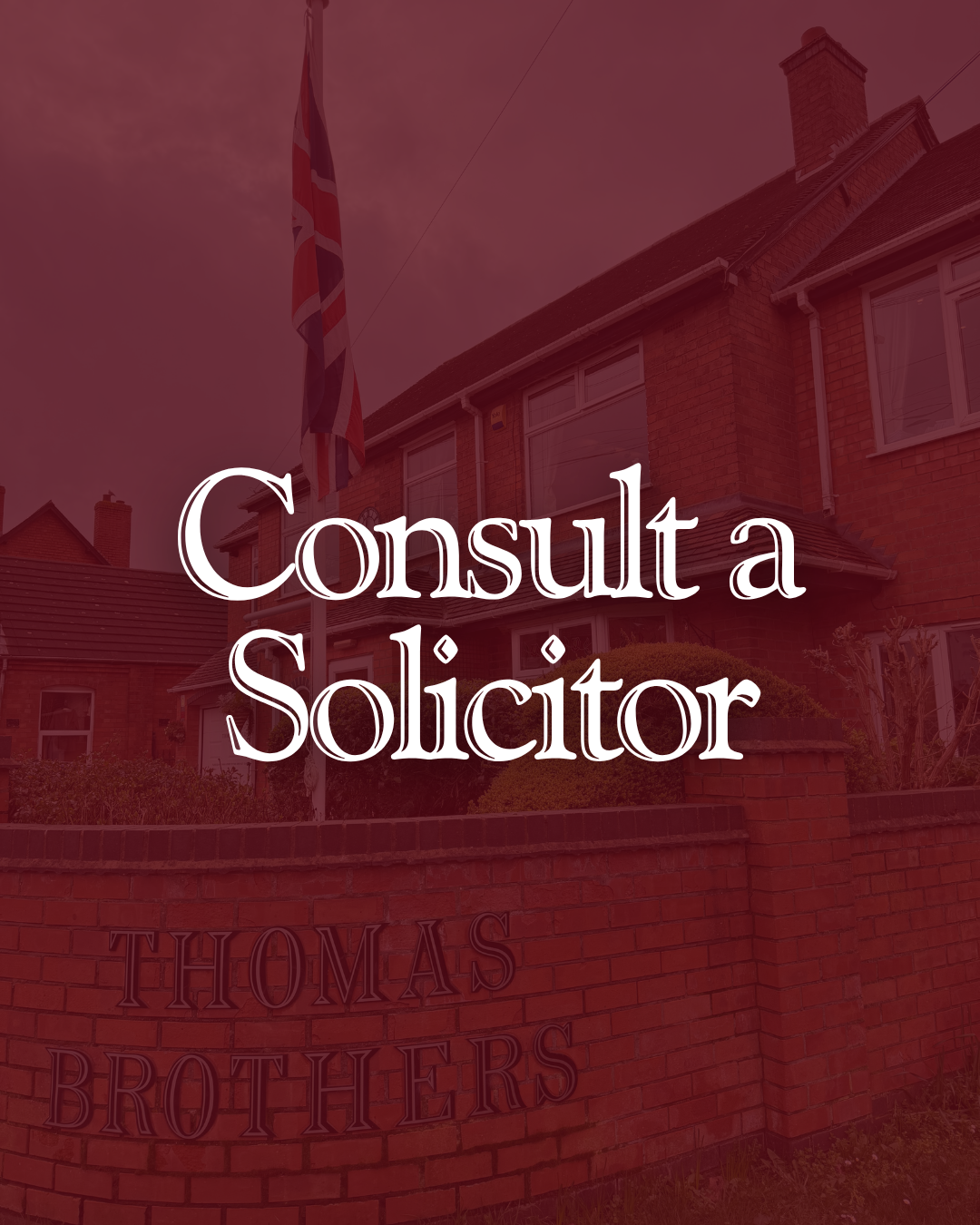 Consult a Solicitor