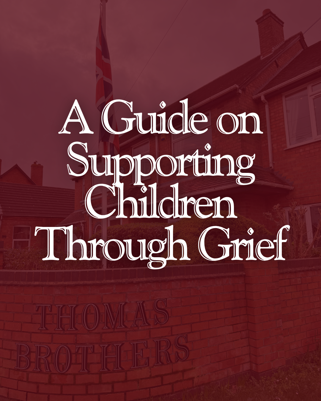 A Guide on Supporting Children Through Grief