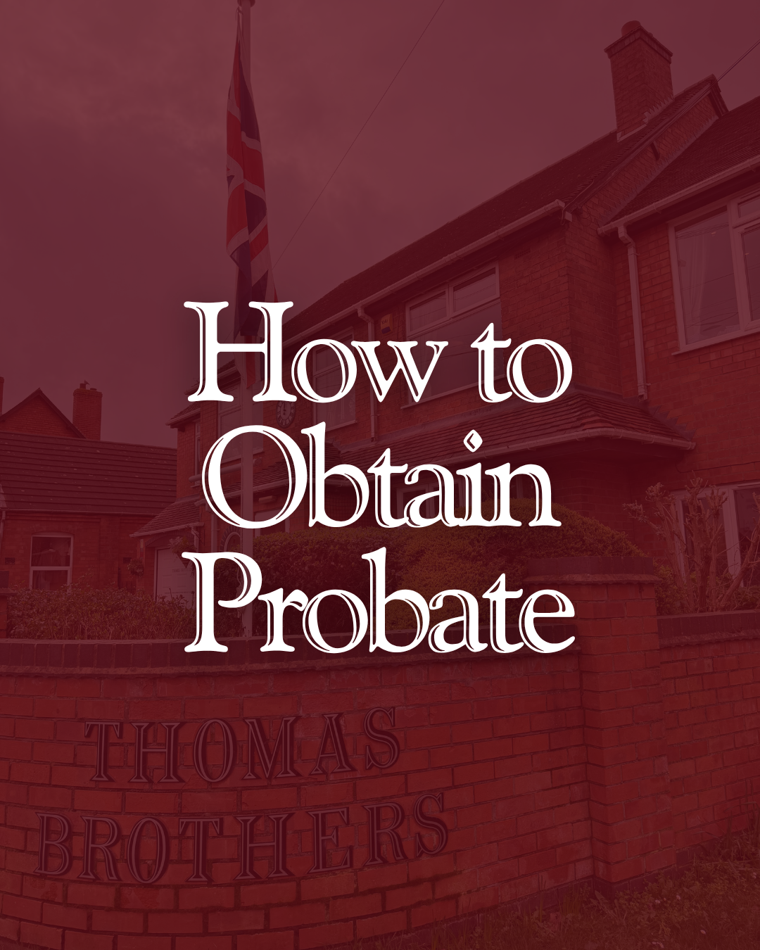 How to Obtain Probate