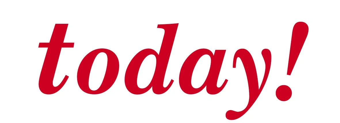 The word "today!" written in bold red cursive font on a white background.