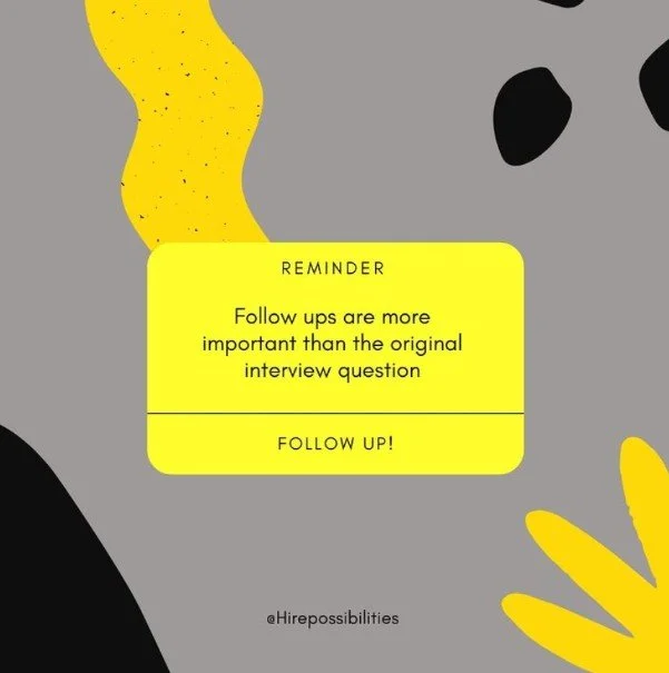 The Follow Ups Are More Important than the Interview Question