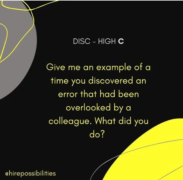 DISC Interview Question- High C