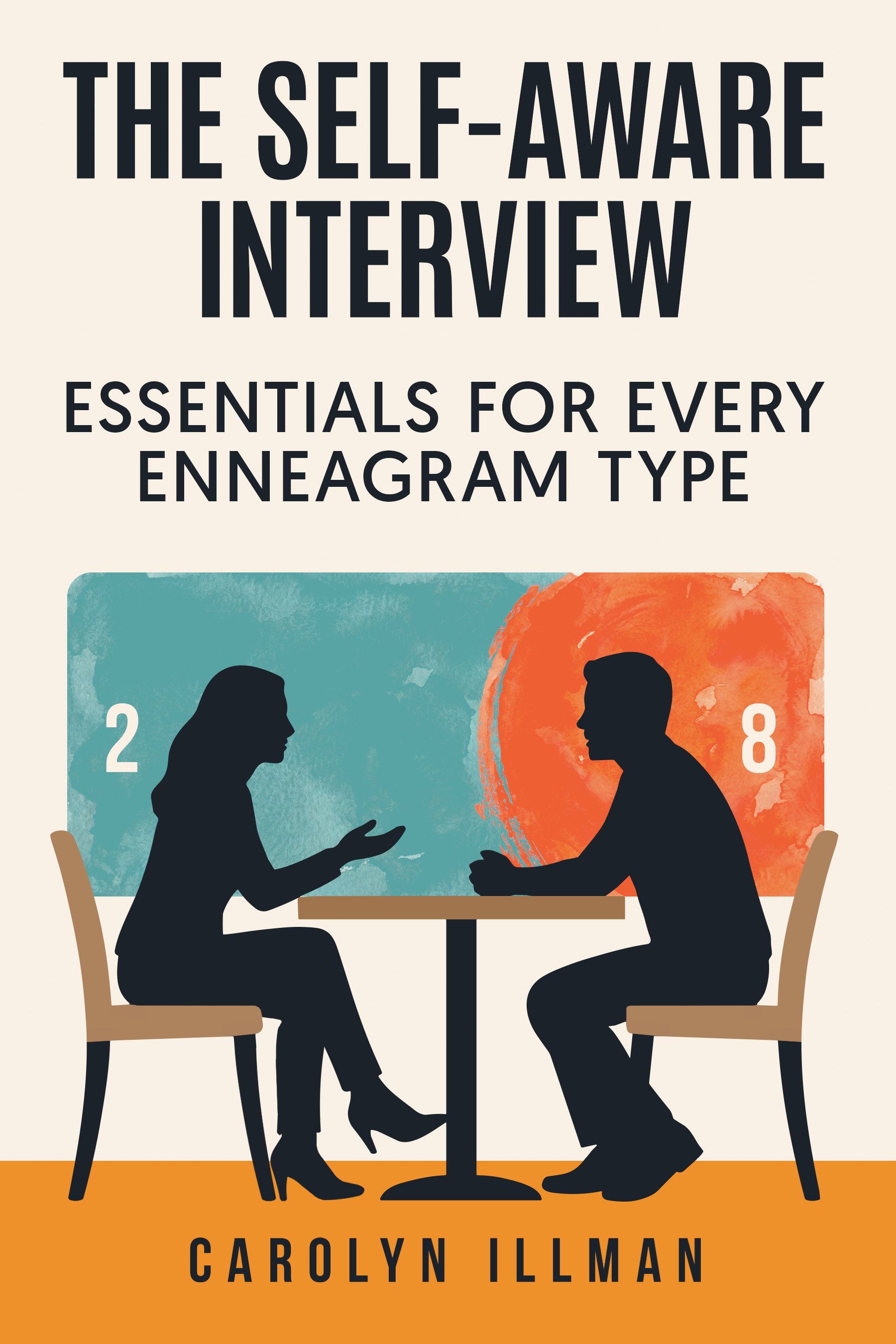 Writing The Self-Aware Interview: Essentials for Every Enneagram Type / Why I wrote a book!
