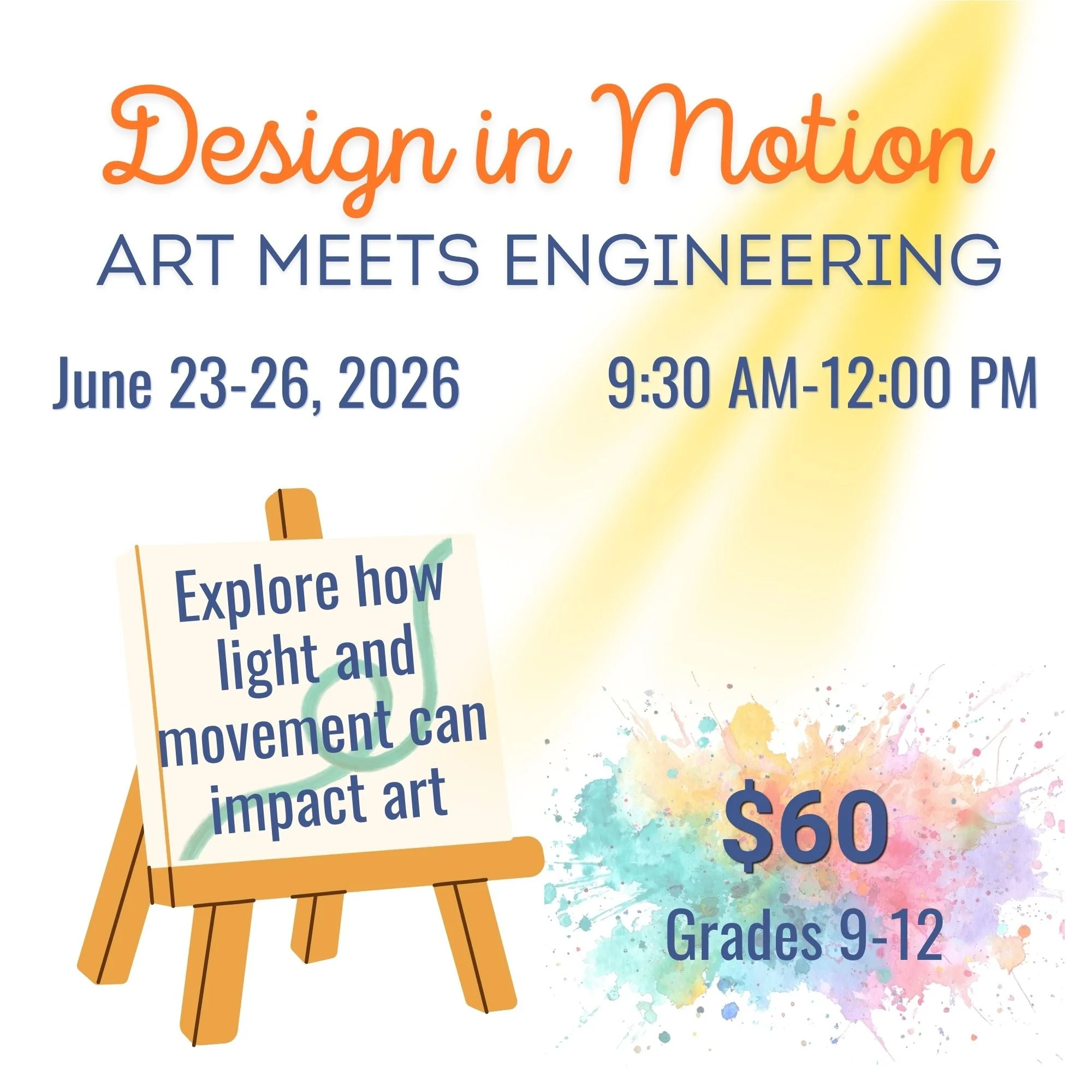 June 23-26 Camp (High School) - "Design in Motion: Art Meets Engineering"
