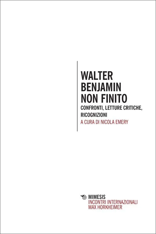 Walter Benjamin non finito