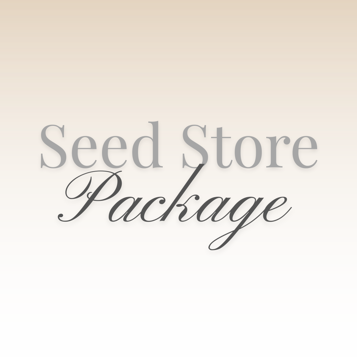 Text saying "Seed Store Package" in elegant fonts on a beige gradient background.