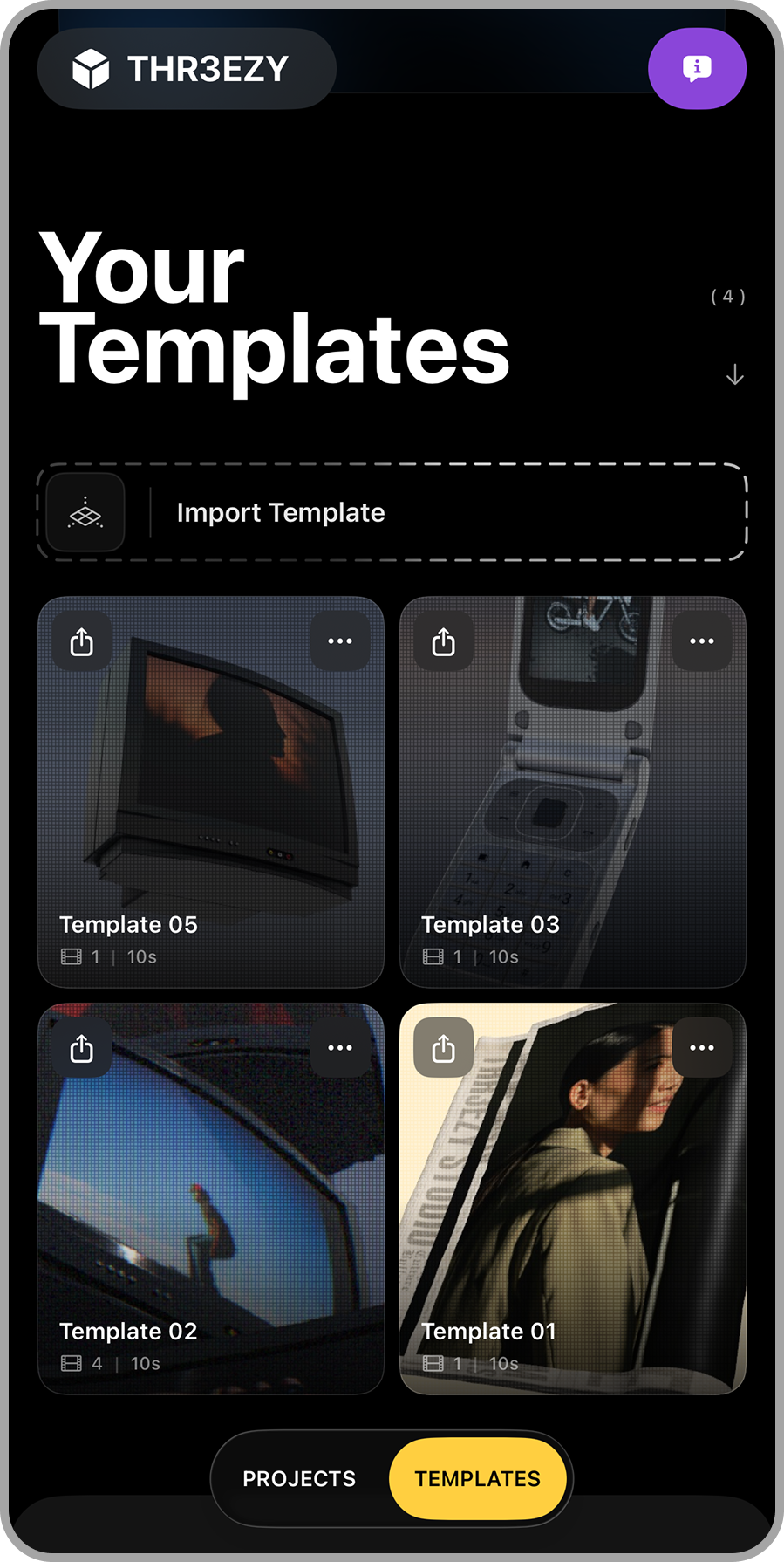 Mobile app interface showing a section titled 'Your Templates' with four thumbnail images of different screen templates, including a television, a flip phone, a window, and a person inside a car. There is a button labeled 'Import Template' and navigation options for 'Projects' and 'Templates' at the bottom.