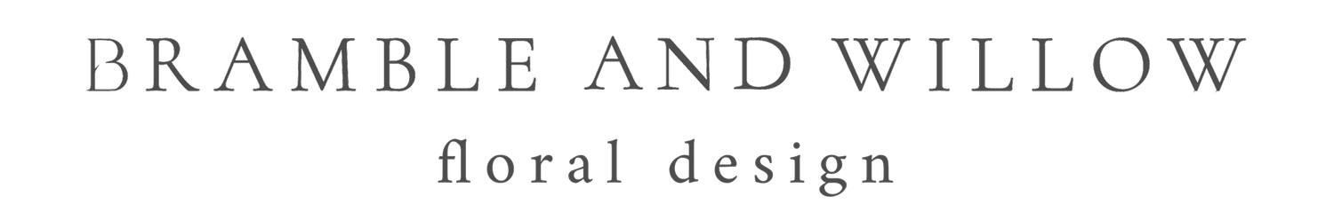 Bramble &amp; Willow (Copy)