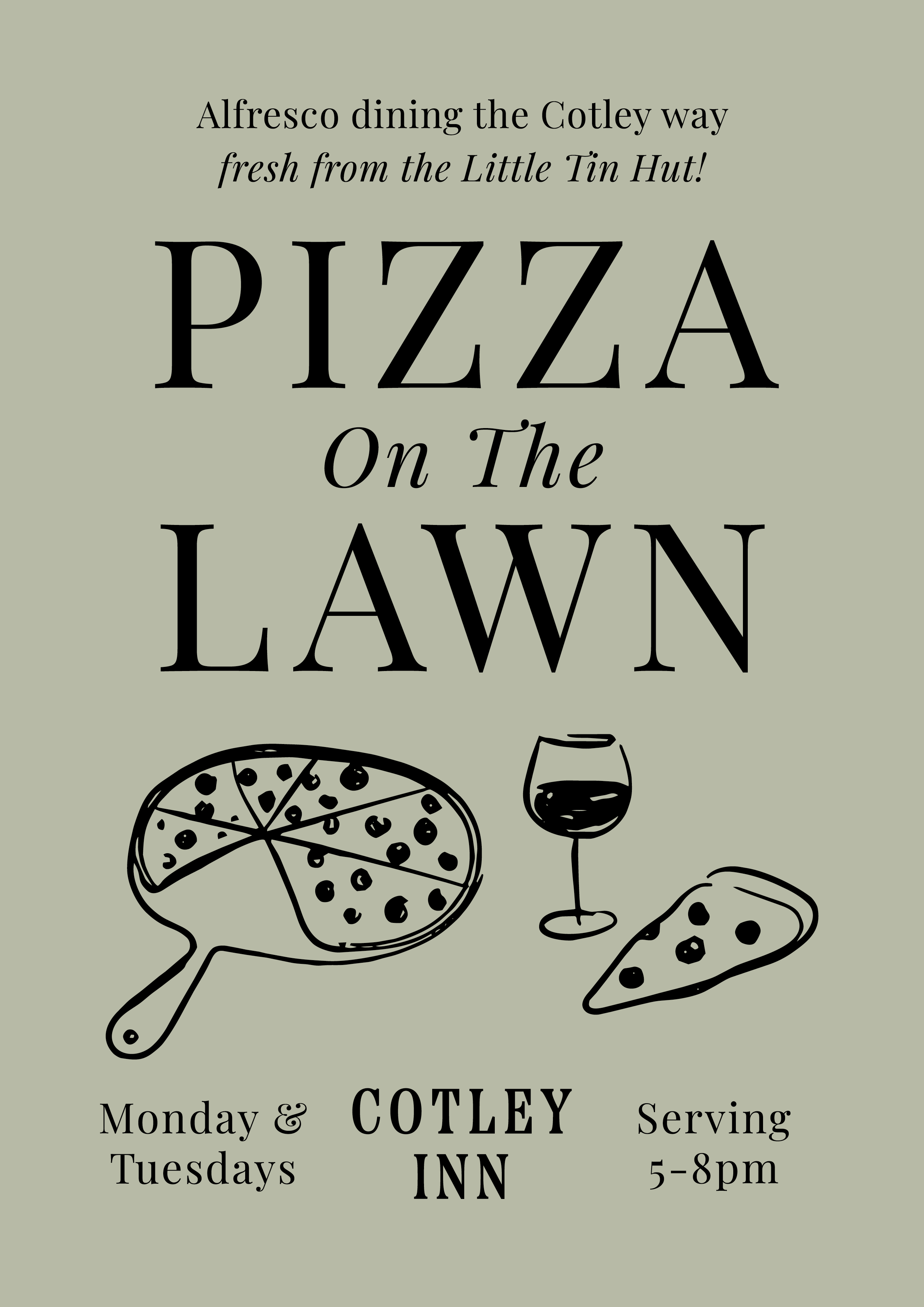Pizza On The Lawn Every Monday &amp; Tuesday Until 25th August.