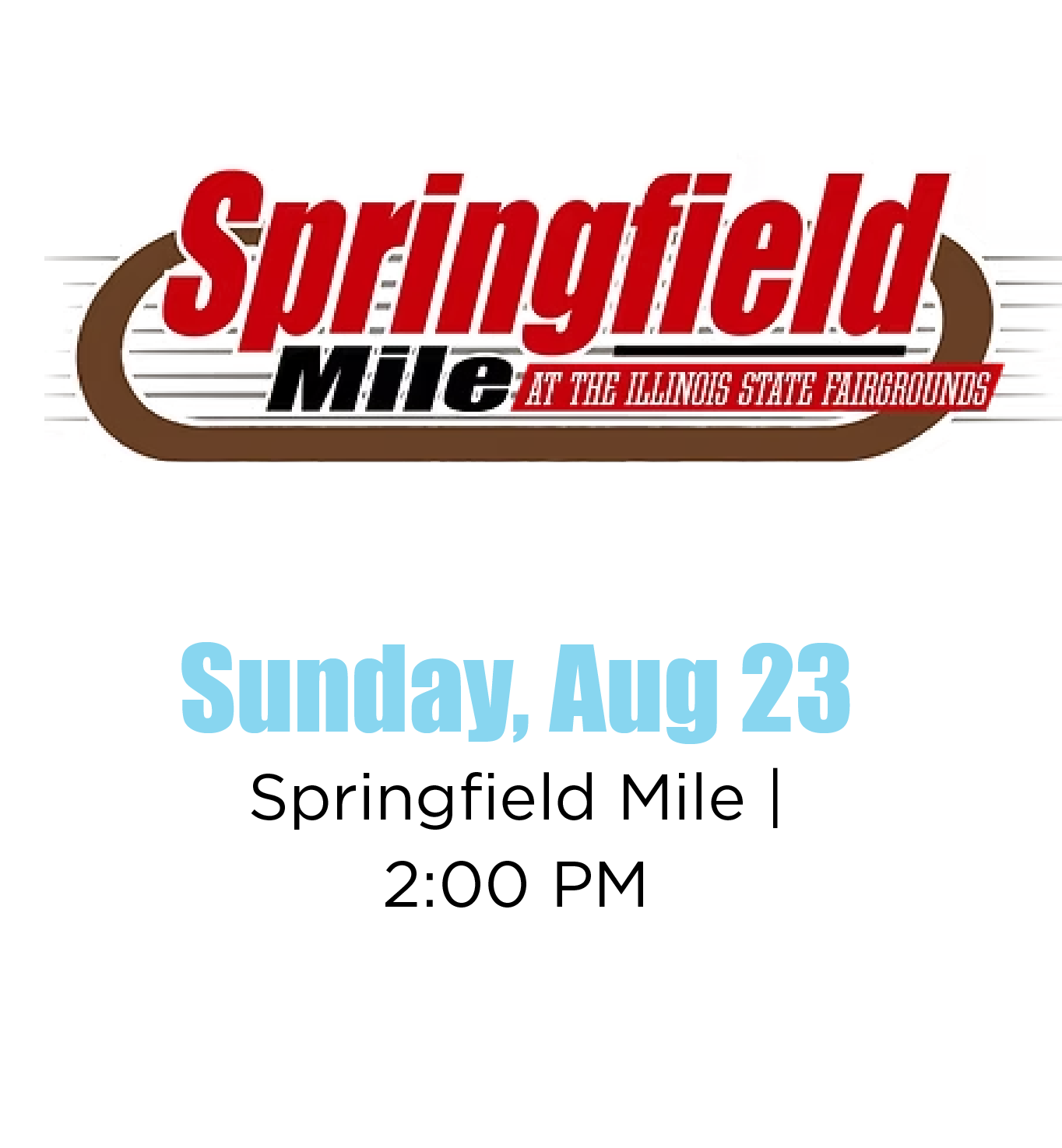 Springfield Mile event poster with date and time details