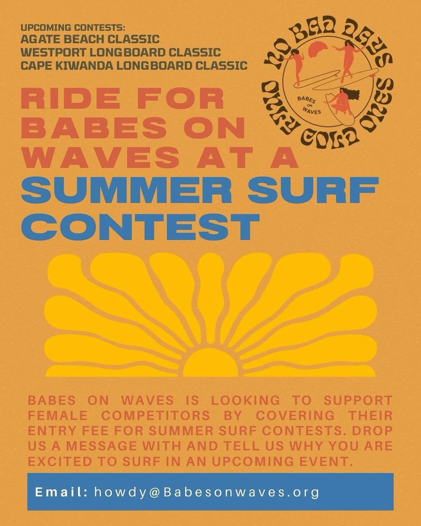 Calling all ladies looking to surf in an upcoming summer contest. Babes on Waves is supporting riders and sponsoring a handful of competitors. Looking to sign up? Or already registered? Shoot us an email and for a chance to have your entry fee covere