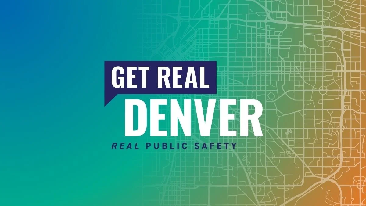 Graphic design with a stylized map of Denver, Colorado, and the text 'Get Real Denver' and 'Real Public Safety'.