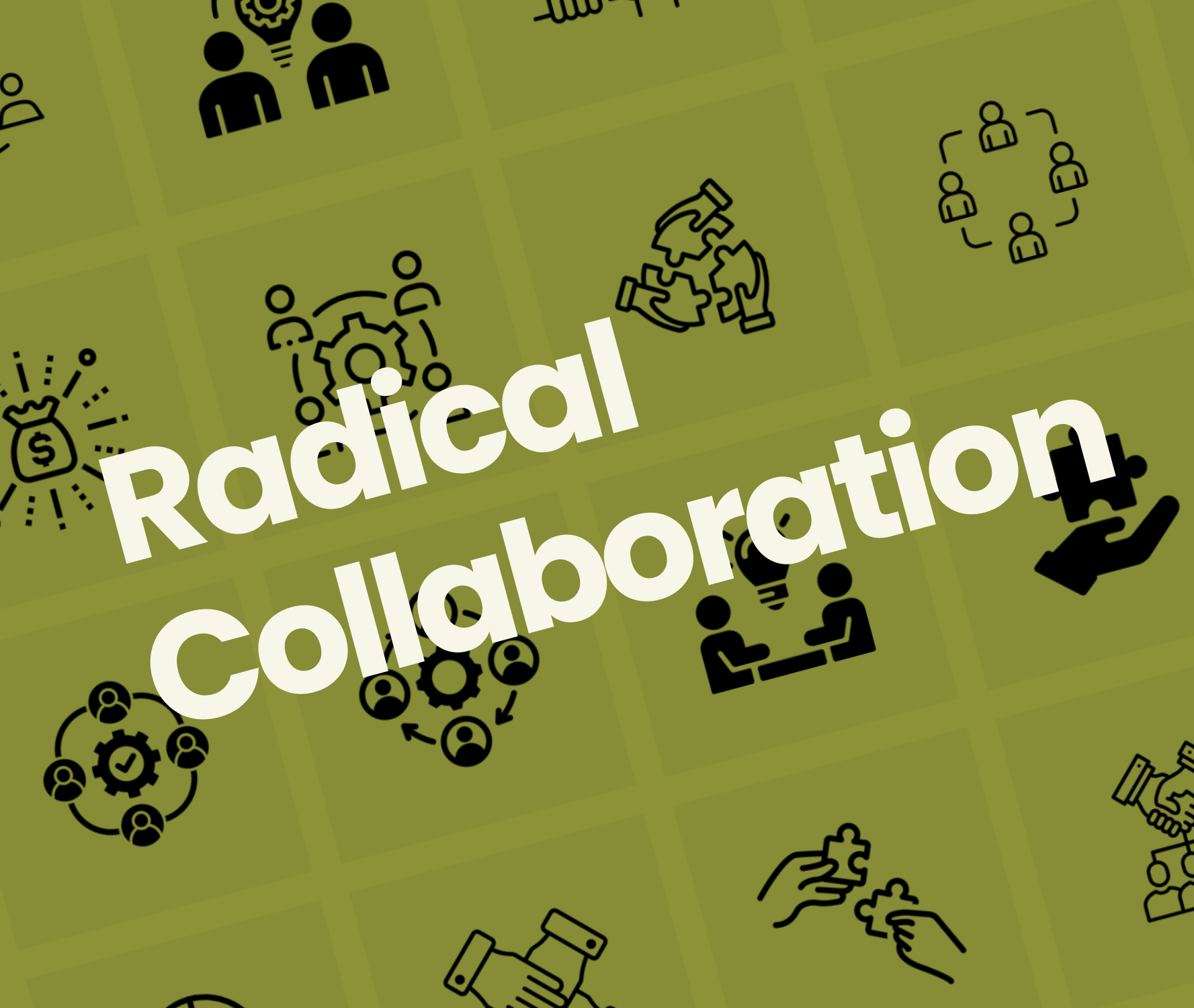 Radical Collaboration