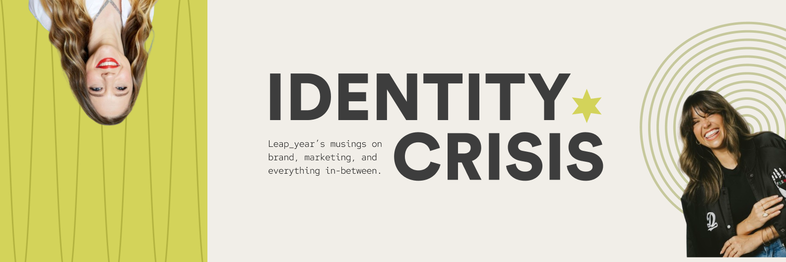 A graphic design featuring two women, one on each side, with the words "Identity Crisis" in bold black letters in the center, and a star symbol above the letter 'Y'. The background includes lime green, cream, and circular patterns.