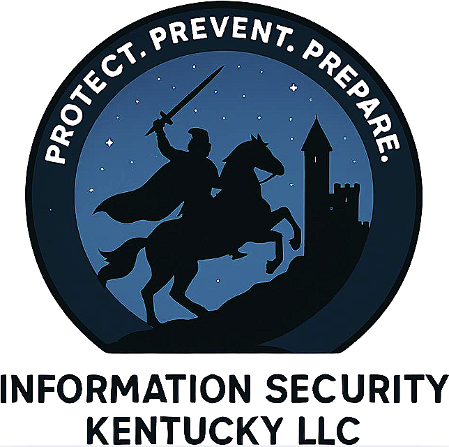 A circular emblem featuring a knight riding a horse holding a sword against a starry night sky, with a castle silhouette in the background. The outer ring contains the words "PROTECT. PREVENT. PREPARE." The bottom part displays "INFORMATION SECURITY KENTUCKY LLC" in bold letters.