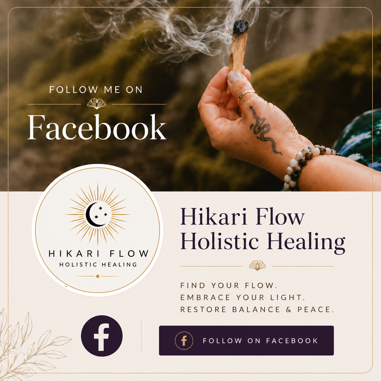 A person holding a burning sage bundle, with smoke rising, outdoors with a blurred natural background, promoting Hikari Flow Holistic Healing and Facebook follow.