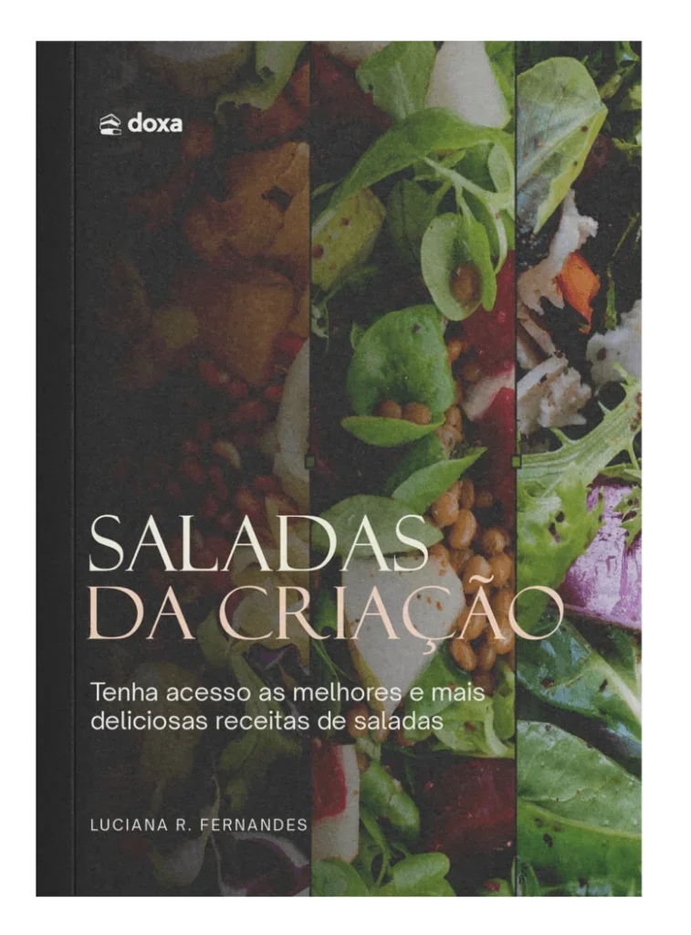 Ebook Saladas da Criação : Desperte a Vida e o Sabor em Cada Garfada!
