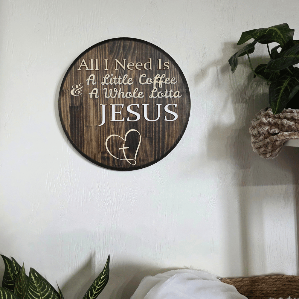 All I Need Jesus and Coffee Rustic Layered Wood Sign (2 styles)