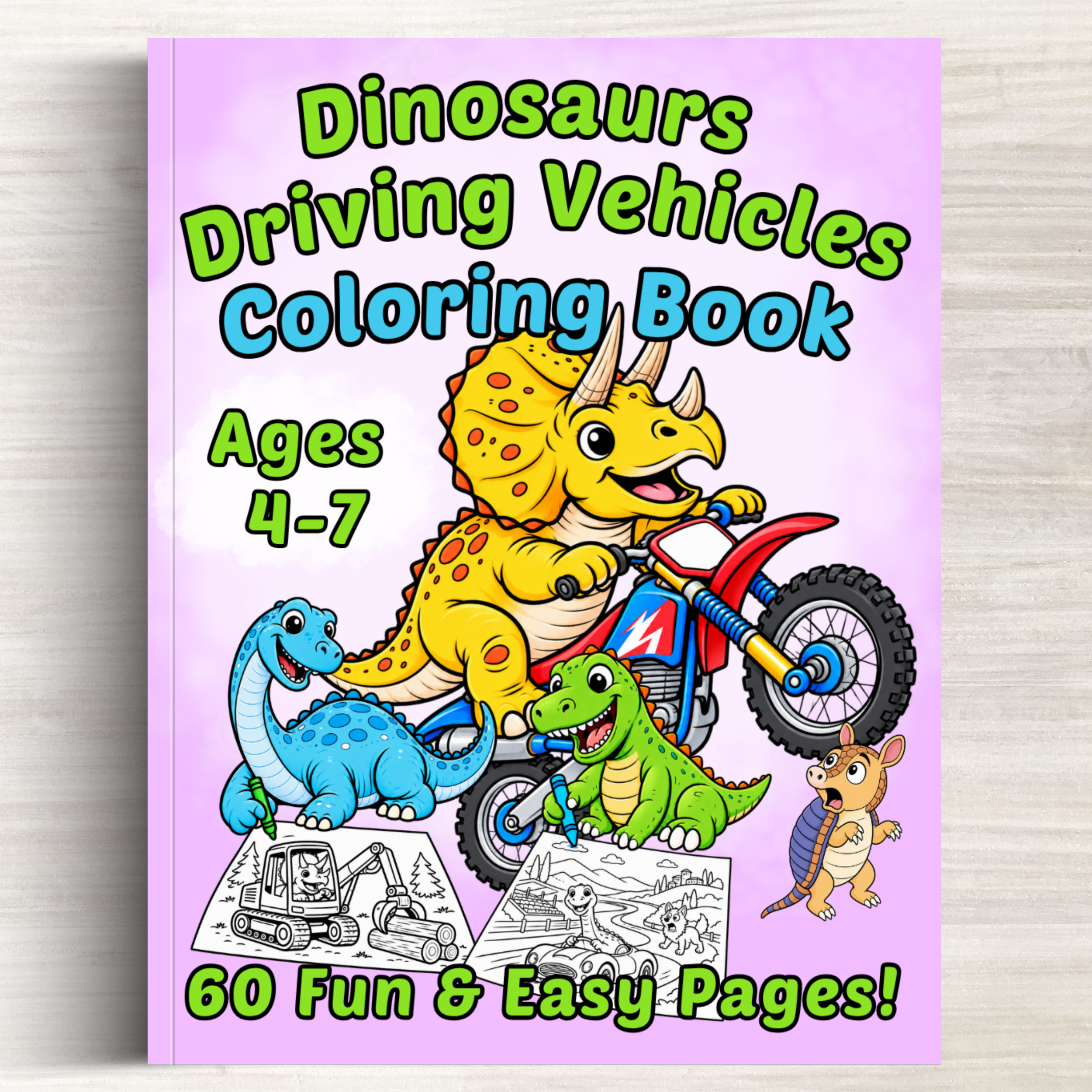 Dinosaurs Driving Vehicles Coloring Book for kids ages 4–7 with bold, easy coloring pages