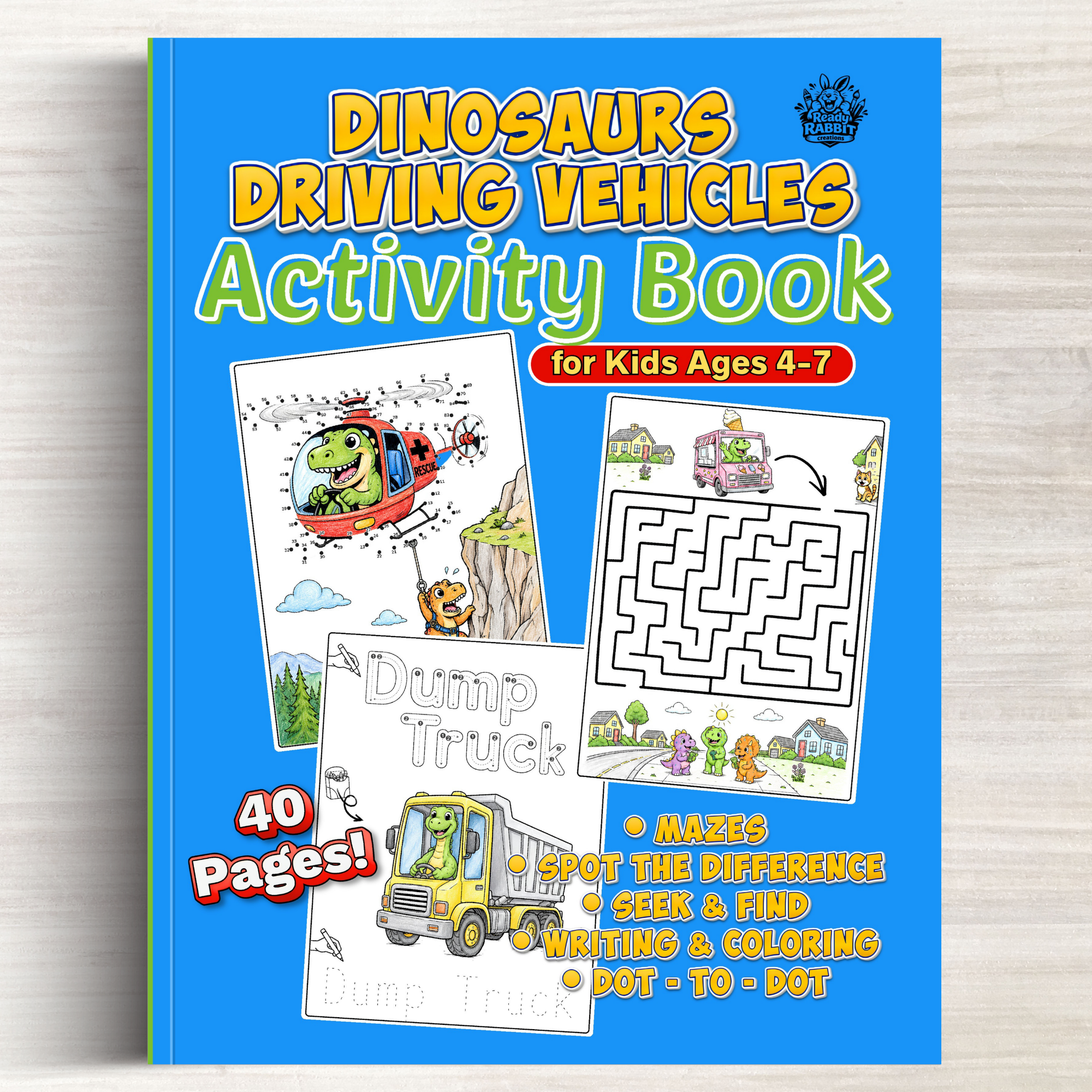 Children's activity book titled 'Dinosaurs Driving Vehicles'. It features illustrations of a dinosaur in a rescue helicopter, a dinosaur in a dump truck, and a dinosaur in a pink car. Ready Rabbit Creations Coloring & Activity Books.
