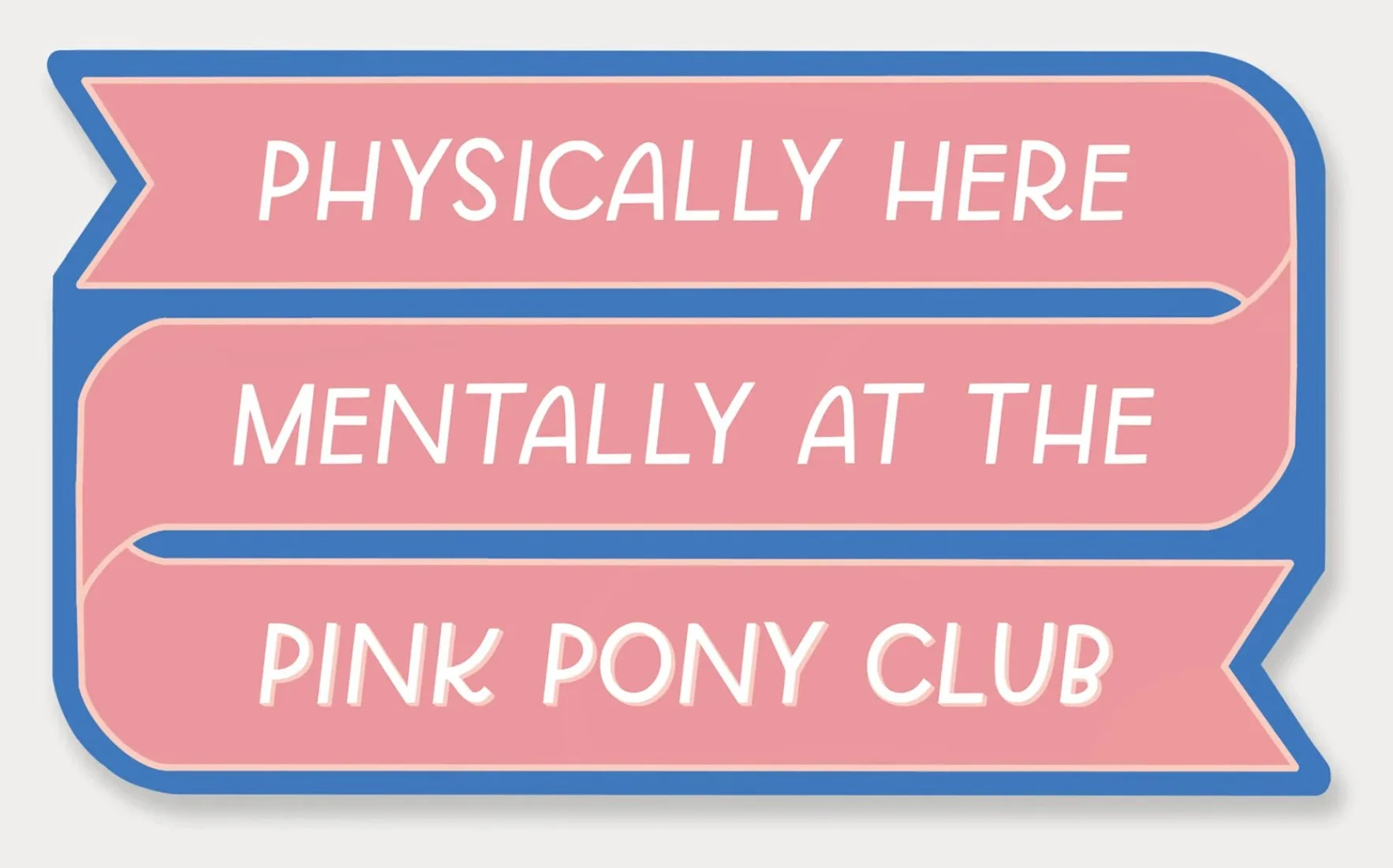 Crying to “Pink Pony Club”
