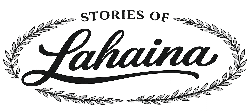 Stories of Lahaina