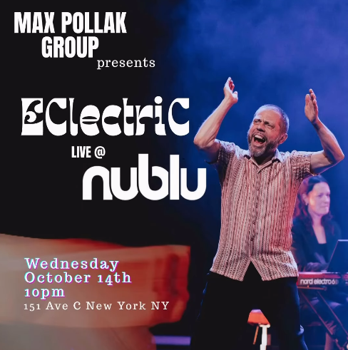 Max Pollak Group Presents: Eclectric