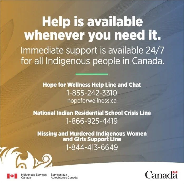 Information poster offering mental health and crisis support lines for Indigenous people in Canada, including Hope for Wellness Help Line and Chat, National Indian Residential School Crisis Line, and Missing and Murdered Indigenous Women and Girls Support Line.