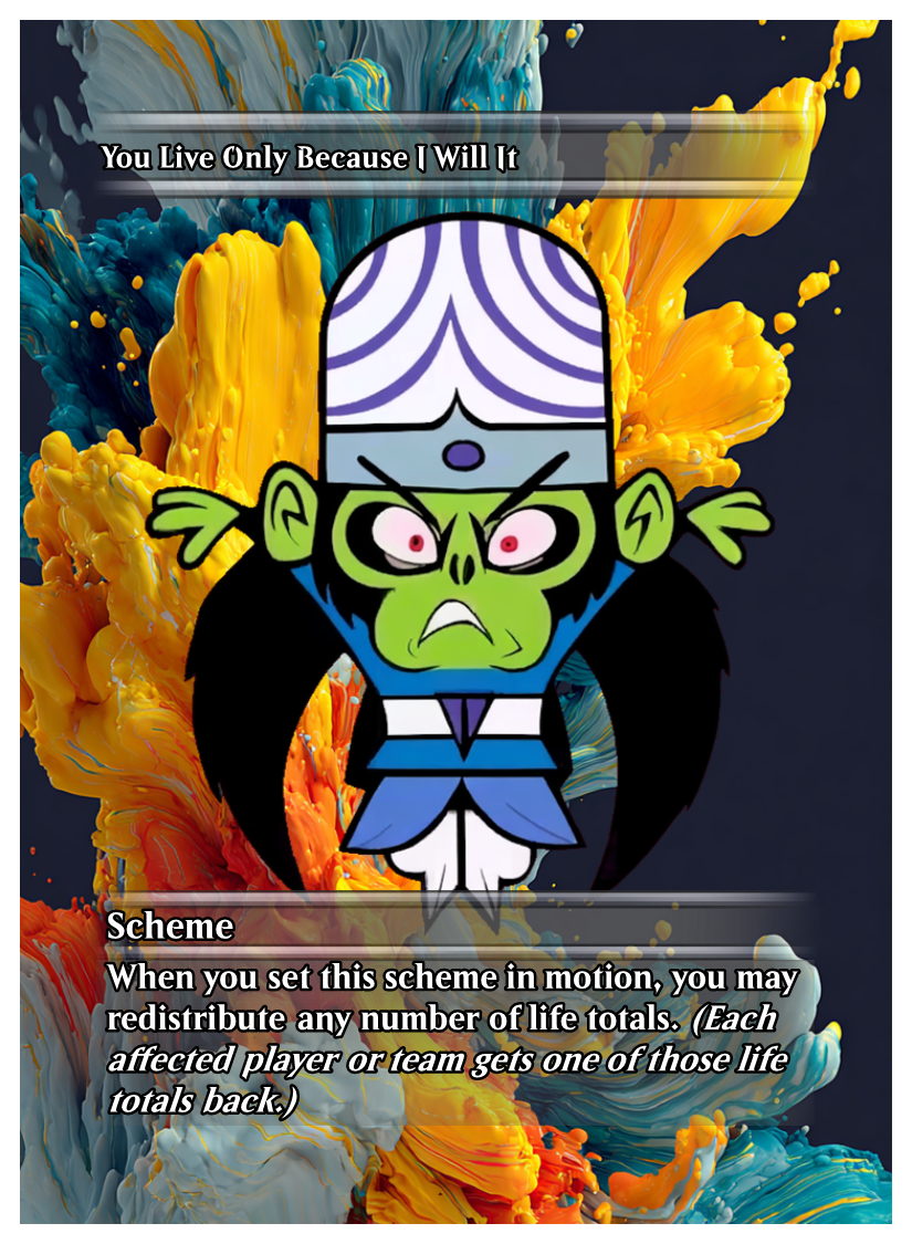 093 - You Live Only Because I Will It.png