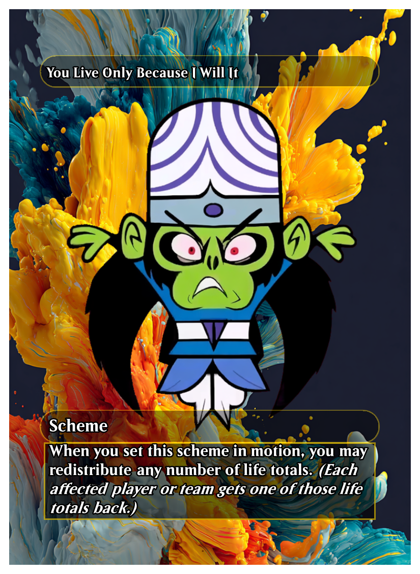 093 - You Live Only Because I Will It.png