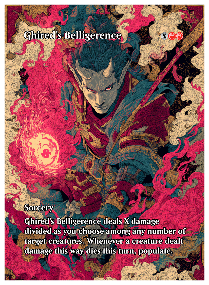 032 - Ghireds Belligerence.png