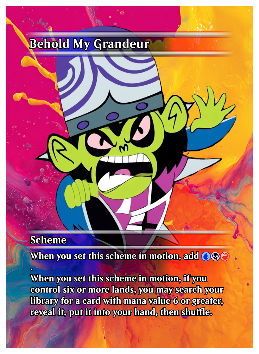 008 - Behold My Grandeur.png