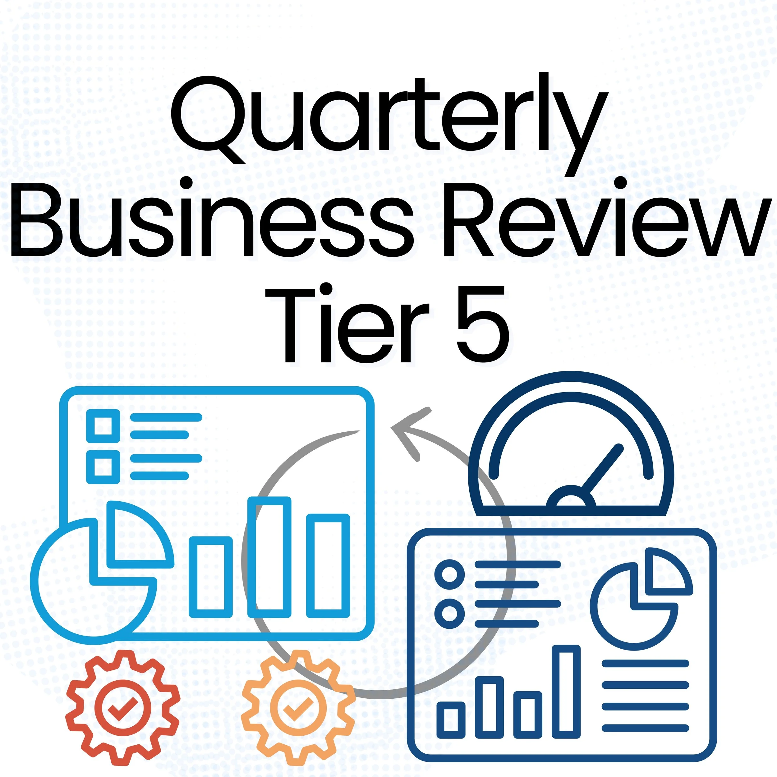 Quarterly Business Reviews — Tier 5