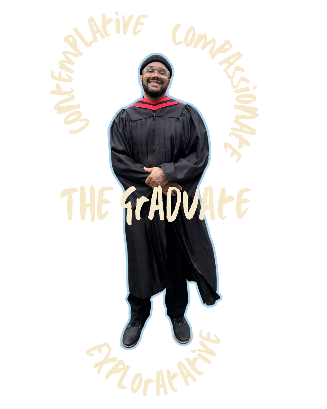 A man in graduation attire, including a cap and gown, standing with arms crossed and smiling, with the word 'GRADUATE' overlayed on the image.