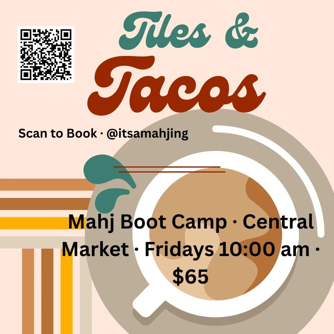 Mahj Boot Camp 101 · Tiles &amp; Tacos