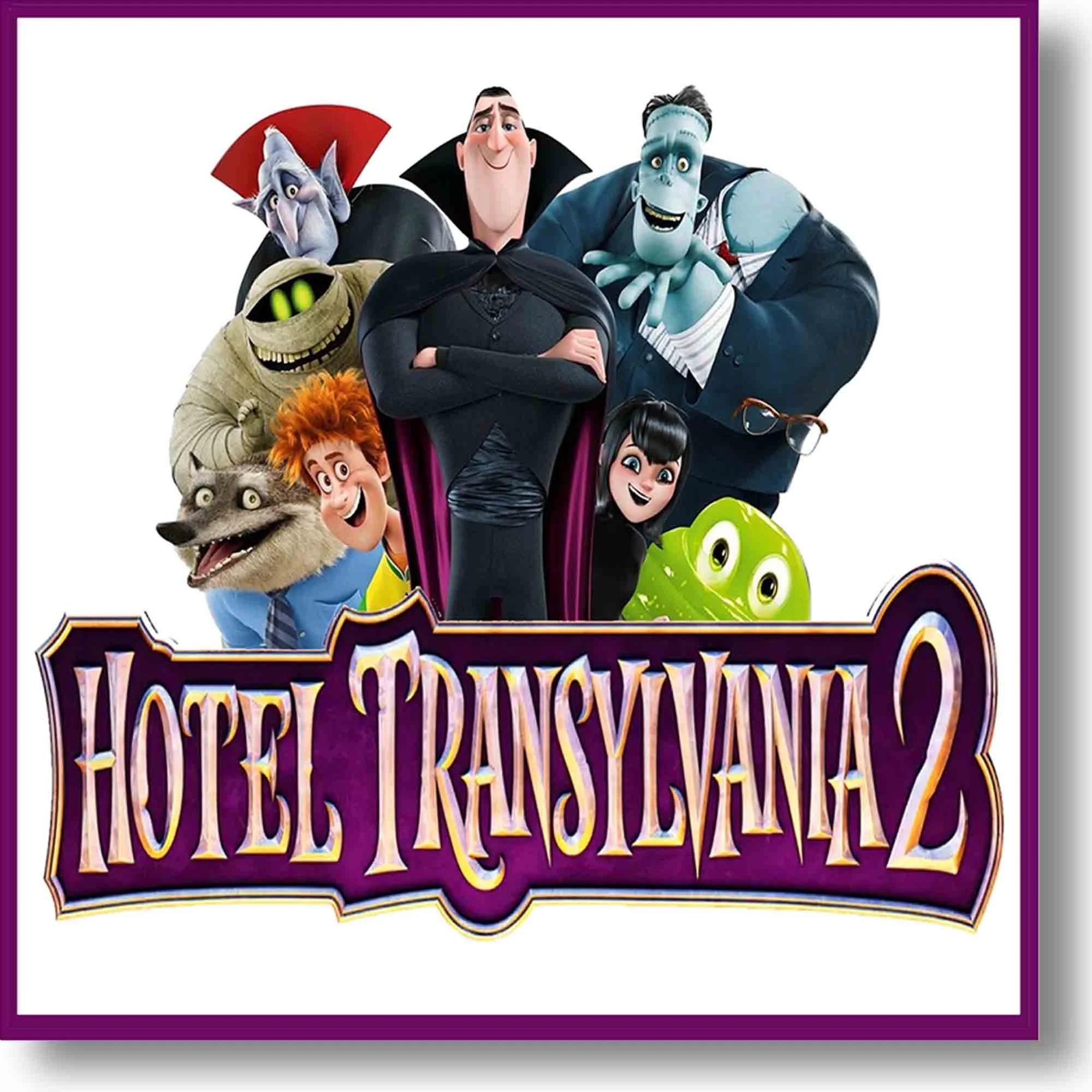 Characters from the movie Hotel Transylvania 2, including Dracula, Mavis, Johnny, Wayne the werewolf, Frankenstein, and Murray the mummy.