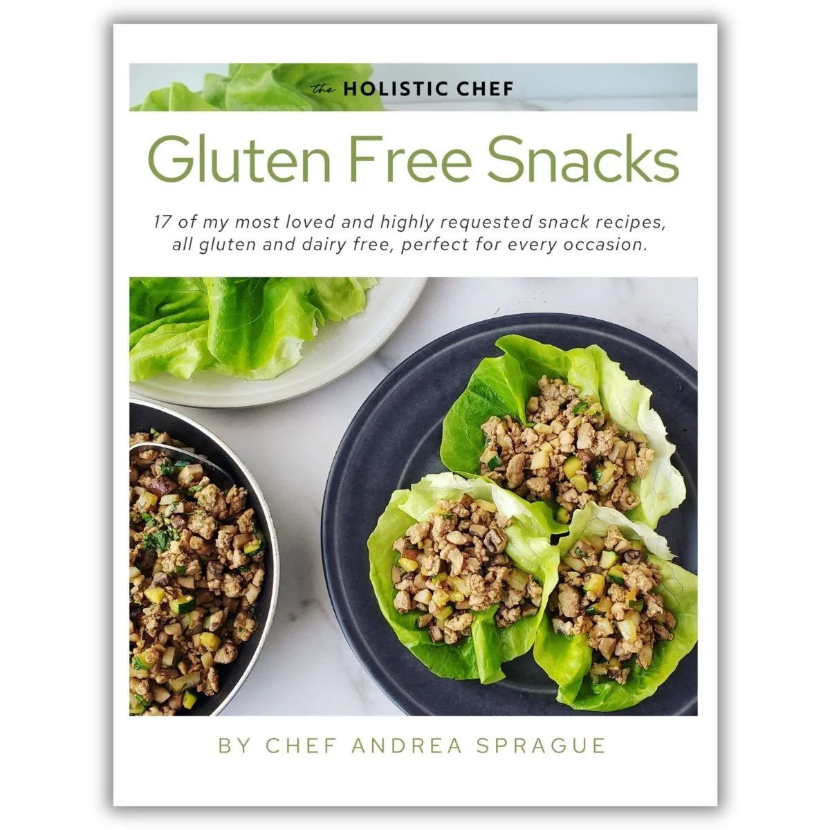 Gluten Free Snacks Cookbook